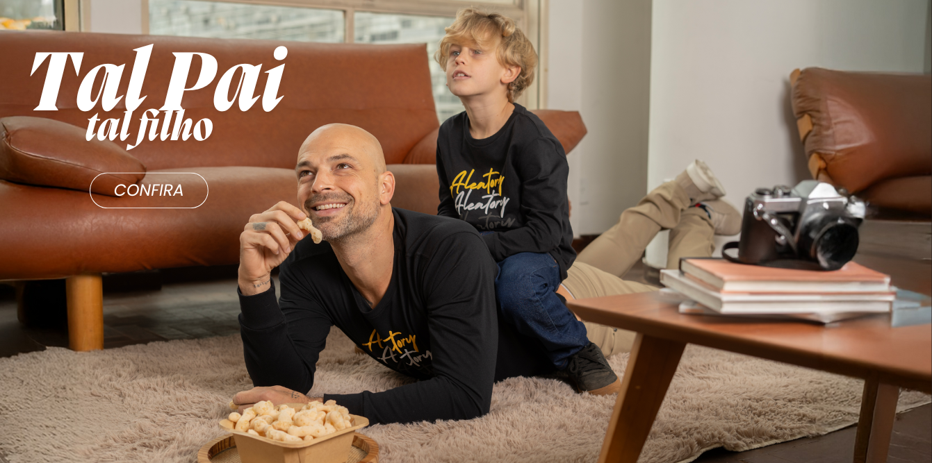 Tal pai, tal filho | Dia dos Pais 2025 na Aleatory 